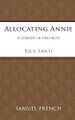 Allocating Annie by Rick Abbot 9780573691034
