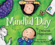 Mindful Day by Deborah Hopkinson