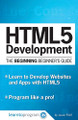 HTML5 Development: The Beginning Beginner's Guide by Jason Pfaff 9780692619711