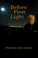 Before First Light by John Binder 9780692744529