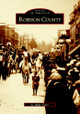 Robeson County by K. Blake Tyner 9780738515236