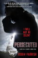 Persecuted: I Will Not be Silent by Robin Parrish 9780764212666