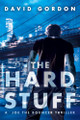The Hard Stuff by David Gordon 9780802149053
