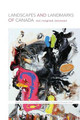 Landscapes and Landmarks of Canada: Real, Imagined, (Re)Viewed by Maeve Conrick