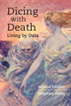 Dicing with Death: Living by Data by Stephen Senn