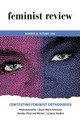 Feminist Review: Issue 54: Contesting Feminist Orthodoxies by The Feminist Review Collective