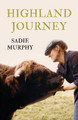 Highland Journey by Sadie Murphy