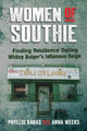 Women of Southie: Finding Resilience During Whitey Bulger's Infamous Reign by Phyllis Karas