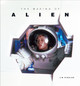 The Making of Alien by J. W. Rinzler