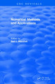 Revival: Numerical Methods and Applications (1994) by Guri I Marchuk