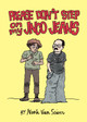 Please Don't Step On My Jnco Jeans by Noah Van Sciver