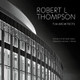 Robert L. Thompson: TVA Architects by Robert L. Thompson FAIA