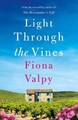 Light Through the Vines Fiona Valpy 9781662503733