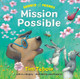 Bronco and Friends: Mission Possible by Tim Tebow