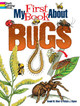 My First Book About Bugs by Patricia J Wynne