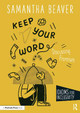 Keep Your Word: Discussing Promises by Samantha Beaver