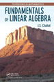 Fundamentals of Linear Algebra by J.S. Chahal