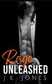 Rage Unleashed: Wrecked by J K Jones