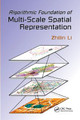 Algorithmic Foundation of Multi-Scale Spatial Representation by Zhilin Li