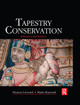 Tapestry Conservation: Principles and Practice: Principles and Practice by Frances Lennard