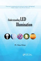 Understanding LED Illumination by M. Nisa Khan