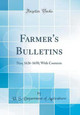 Farmer's Bulletins: Nos; 1626-1650; With Contents (Classic Reprint) by U. S. Department of Agriculture