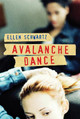 Avalanche Dance by Ellen Schwartz