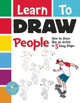 Learn to Draw People: How to Draw like an Artist in 5 Easy Steps by Racehorse for Young Readers