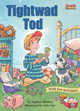 Tightwad Tod by Daphne Skinner