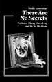 There Are No Secrets by Wolfe Lowenthal