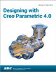 Designing with Creo Parametric 4.0 by Michael J. Rider