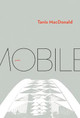 Mobile by Tanis MacDonald