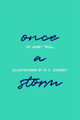 Once A Storm by Janet Trull