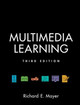 Multimedia Learning by Richard E. Mayer