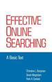 Effective Online Searching: A Basic Text by Christine L. Borgman