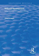 National Development: Being More Effective and More Efficient: Being More Effective and More Efficient by Stuart S. Nagel