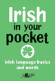 Irish in Your Pocket by Y. Lolfa