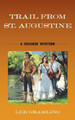 Trail from St. Augustine: A Cracker Western by Lee Gramling