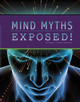 Mind Myths Exposed! by Lisa M Bolt Simons