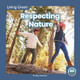 Respecting Nature by Meg Gaertner