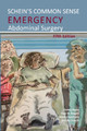 Schein's Common Sense Emergency Abdominal Surgery by Moshe Schein