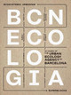 BCNecologia: 20 Years of the Urban Ecology Agency of Barcelona Janet Sanz 9786079489878