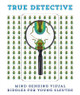 True Detective: Mind-Bending Visual Riddles for Young Sleuths! by Cider Mill Press