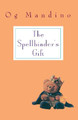 Spellbinder's Gift: A Novel by Og Mandino