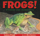 Frogs!: Strange and Wonderful by Laurence Pringle