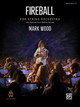 Fireball: Conductor Score & Parts by Mark Wood