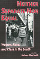 Neither Separate Nor Equal by Barbara Smith