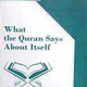What the Quran Says About Itself by Muhammad Rafi