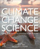 Climate Change Science: Causes, Effects and Solutions for Global Warming by David Ting