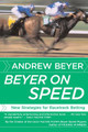 Beyer on Speed by Andrew Beyer